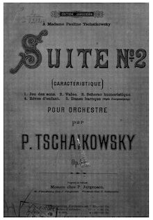 Partition complète,  No.2, Suite caractéristique, Tchaikovsky, Pyotr