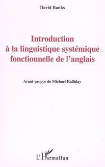Introduction à la linguistique systémique fonctionnelle de l anglais