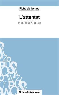 L attentat de Yasmina Khadra (Fiche de lecture)