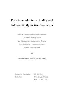 Functions of Intertextuality and Intermediality in The Simpsons [Elektronische Ressource] / Wanja von der Goltz. Gutachter: Jens Martin Gurr. Betreuer: Josef Raab