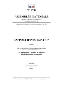 Rapport d information déposé par la Délégation de l Assemblée nationale pour l Union européenne sur la présence et l influence de la France dans les institutions européennes