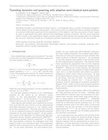 Tunneling dynamics and spawning with adaptive semi classical wave packets