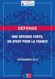 Etats généraux de la reconquête - Défense : une Défense forte, un atout pour la France