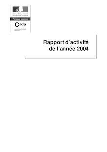 Rapport d activité 2004 de la Commission d accès aux documents administratifs