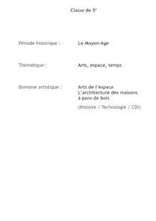 Classe de 5e Période historique  : Le Moyen-Age Thématique  : Arts ...