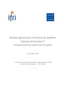 Quelles options pour l évolution du système français d innovation ?
