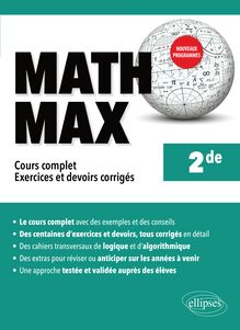 Math Max - Seconde - Cours complet, exercices et devoirs corrigés - Nouveaux programmes