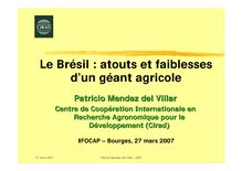Le Brésil : atouts et faiblesses d un géant agricole
