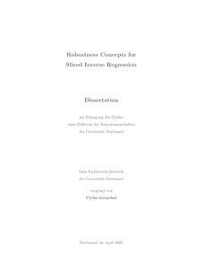 Robustness concepts for sliced inverse regression [Elektronische Ressource] / vorgelegt von Ulrike Genschel