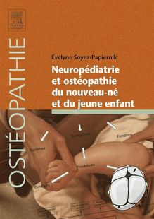 Neuropédiatrie et ostéopathie du nouveau-né et du jeune enfant