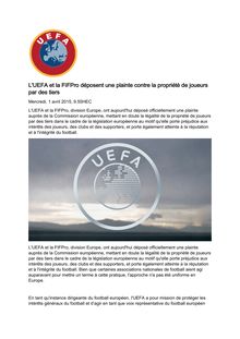 Tierce propriété : l UEFA et la FIFApro saisissent la Commission européenne