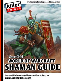 Unofficial World of Warcraft Shaman Guide