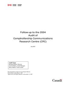 Follow-up to the 2004 Audit of Comptrollership Communications Research Centre (CRC)