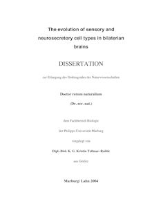 The evolution of sensory and neurosecretory cell types in bilaterian brains [Elektronische Ressource] / vorgelegt von Kristin Teßmar-Raible