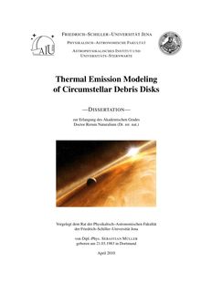 Thermal emission modeling of circumstellar debris disks [Elektronische Ressource] / von Sebastian Müller