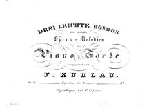Partition No.1, Drei leichte Rondos über beliebte Opern-Melodien fürs Piano Forte