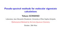 Pseudo spectral methods for molecular eigenstate calculations