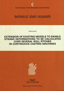 Extension of existing models to enable strand deformations to be calculated over several roll pitches in continuous casting machines