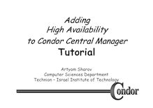 High availability tutorial (Condor Week 2006) 