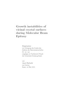 Growth instabilities of vicinal crystal surfaces during molecular beam epitaxy [Elektronische Ressource] / von Jouni Kallunki
