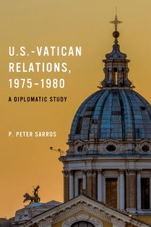 U.S.-Vatican Relations, 1975–1980