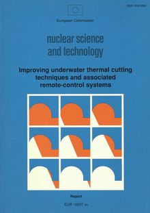 Improving underwater thermal cutting techniques and associated remote-control systems