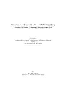 Broadening team composition research by conceptualizing team diversity as a cross-level moderating variable [Elektronische Ressource] / by Meir Shemla