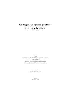Endogenous opioid peptides in drug addiction [Elektronische Ressource] / submitted by Britta Schürmann