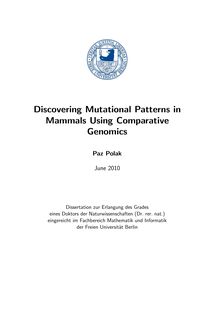 Discovering mutational patterns in mammals using comparative genomics [Elektronische Ressource] / Paz Polak