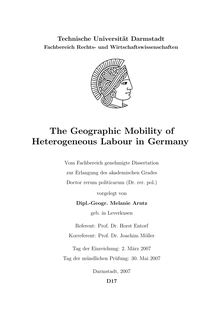 The geographic mobility of heterogeneous labour in Germany [Elektronische Ressource] / vorgelegt von Melanie Arntz