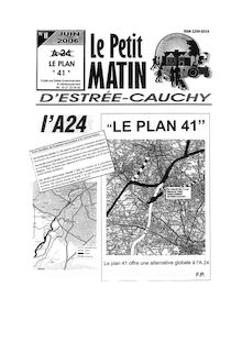 LE PETIT MATIN D ESTREE-CAUCHY N°11 - JUIN 2006: A24,ROCADE MINIERE: REPONSE A MELLICK