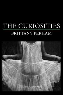 Curiosities, The