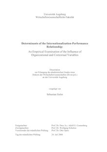 Determinants of the internationalization-performance relationship [Elektronische Ressource] : an empirical examination of the influence of organizational and contextual variables / vorgelegt von Sebastian Sieler