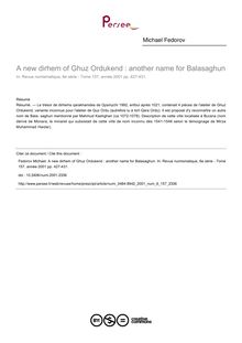 A new dirhem of Ghuz Ordukend : another name for Balasaghun - article ; n°157 ; vol.6, pg 427-431