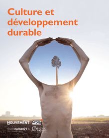 Culture et développement durable (supplément du magazine Mouvement)