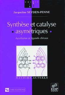 Synthèse et catalyse asymétriques