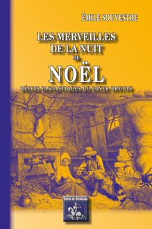 Les Merveilles de la Nuit de Noël (récits fantastiques du "Foyer breton")