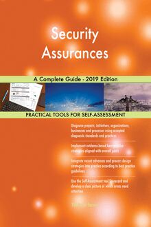 Security Assurances A Complete Guide - 2019 Edition