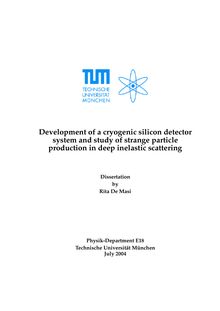 Development of a cryogenic silicon detector system and study of strange particle production in deep inelastic scattering [Elektronische Ressource] / by Rita De Masi