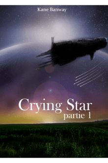 Crying Star, Partie 1