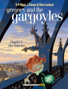 Gregory and the Gargoyles Vol.1 : The Traveler
