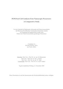 PEM fuel cell catalysts from nanoscopic precursors [Elektronische Ressource] : a comparative study / vorgelegt von Sachin Kinge
