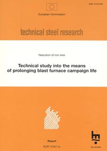 Technical study into the means of prolonging blast furnace campaign life