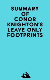 Summary of Conor Knighton s Leave Only Footprints