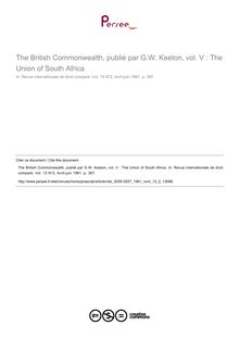 The British Commonwealth, publié par G.W. Keeton, vol. V : The Union of South Africa - note biblio ; n°2 ; vol.13, pg 397-397