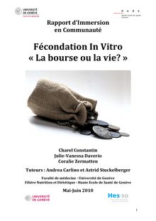 Fécondation In Vitro « La bourse ou la vie? »
