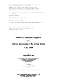 Outline of the development of the internal commerce of the United States - 1789-1900
