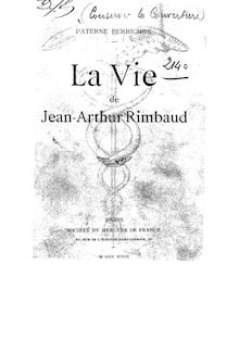 La vie de Jean-Arthur Rimbaud / Paterne Berrichon