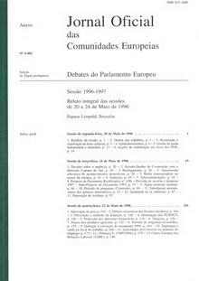 Jornal Oficial das Comunidades Europeias Debates do Parlamento Europeu Sessão 1996-1997. Relato integral das sessões de 20 a 24 de Maio de 1996