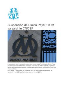 Suspension de Payet : l OM va saisir le CNOSF